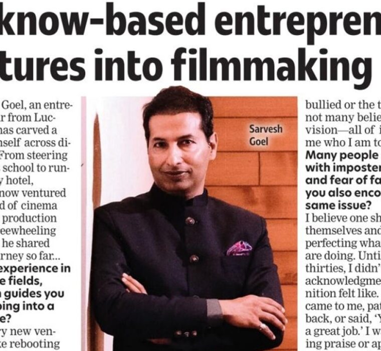 Sarvesh Goel- From Entrepreneur to Filmmaker – A Journey of Vision and Reinvention img
